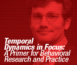 a square graphic representing Webinar: Temporal Dynamics in Focus: A Primer for Behavioral Research and Practice